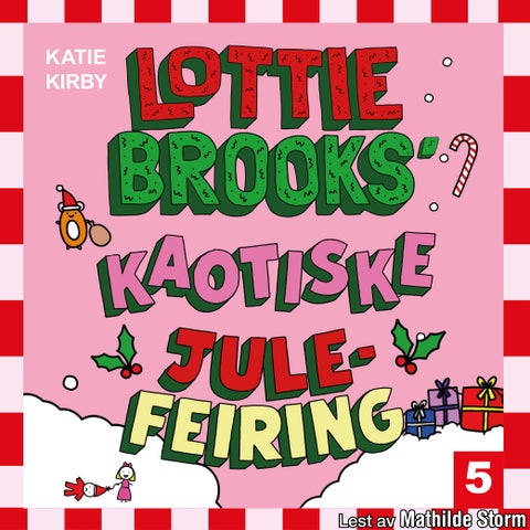 Lottie Brooks´kaotiske julefeiring
