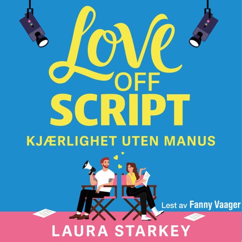 Love off script - kjærlighet uten manus