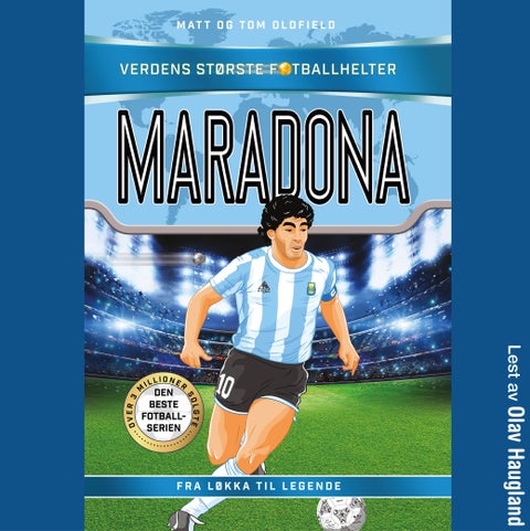 Maradona - fra løkka til legende