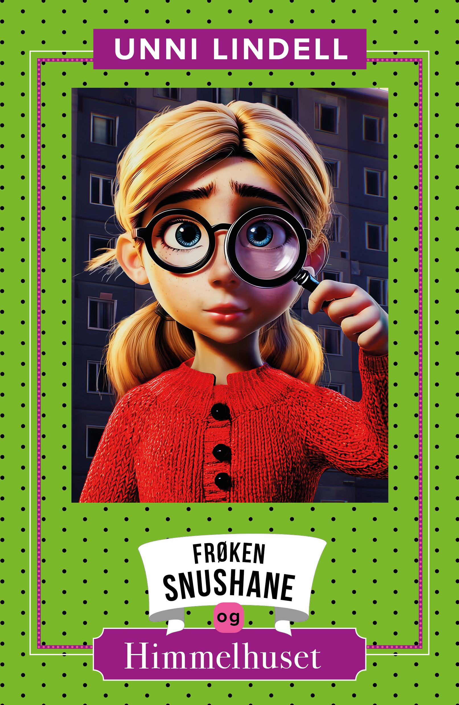 Frøken Snushane og Himmelhuset