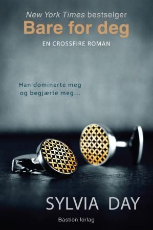 Bare for deg - en Crossfire-roman