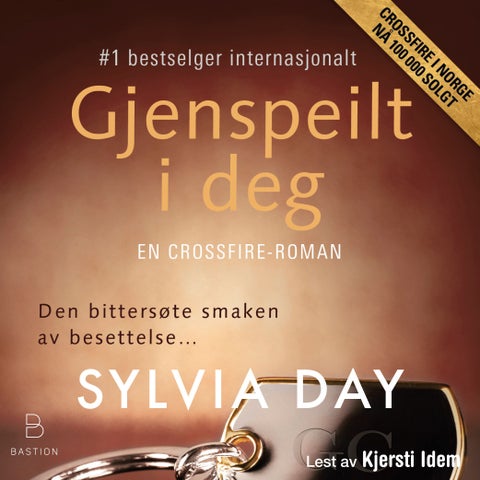 Gjenspeilt i deg - en Crossfire-roman