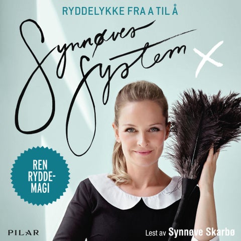 Synnøves system - ryddelykke fra A til Å