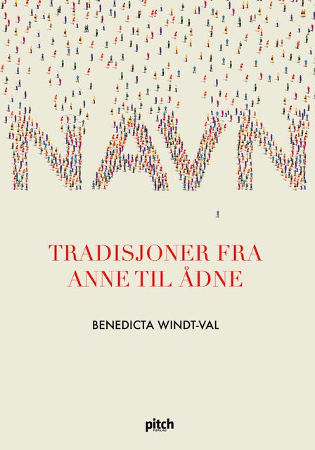 Navn - tradisjoner fra Anne til Ådne