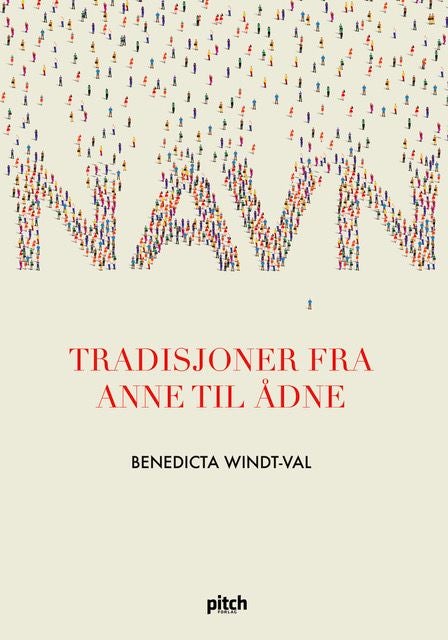 Navn - tradisjoner fra Anne til Ådne