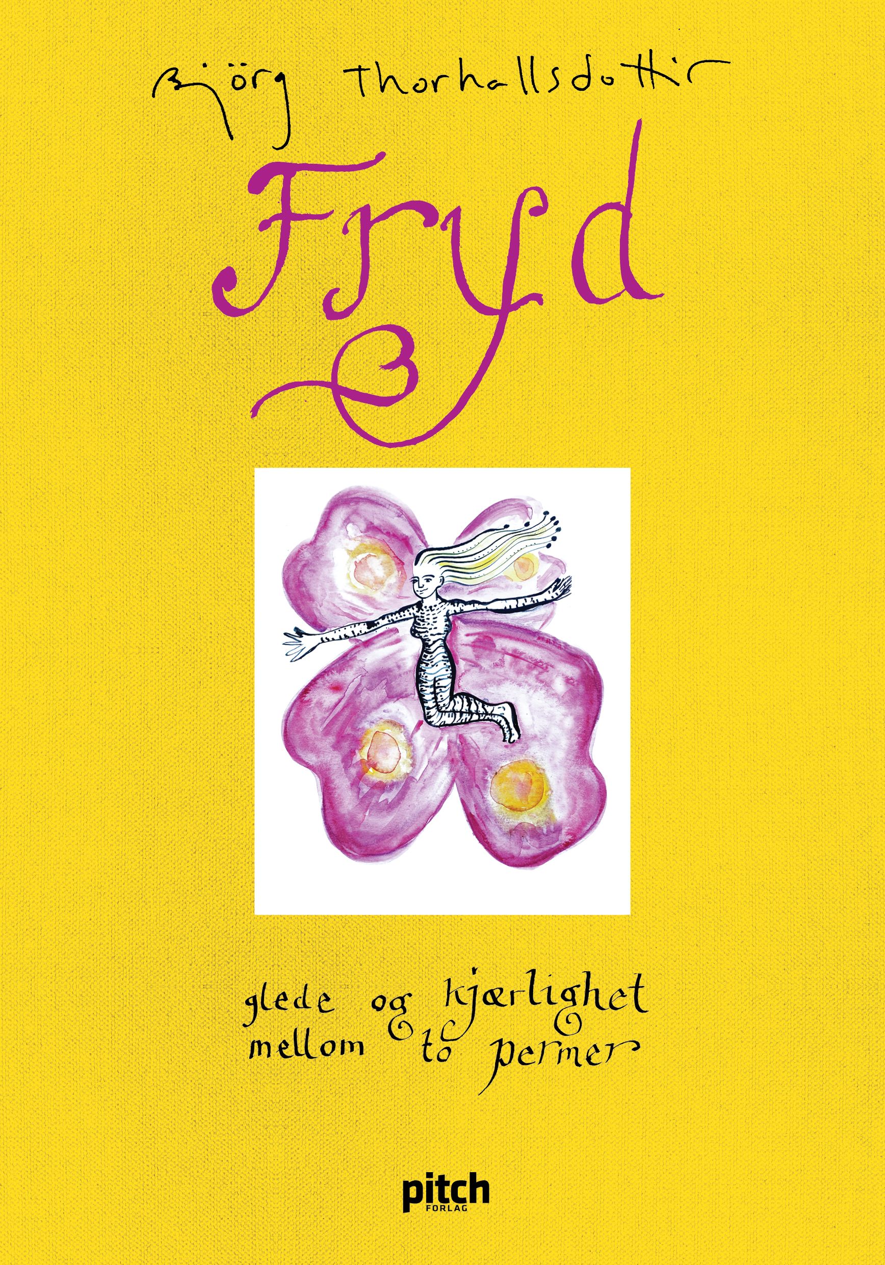 Fryd - glede og kjærlighet mellom to permer