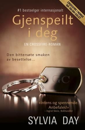 Gjenspeilt i deg - en Crossfire-roman