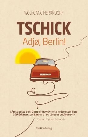 Tschick - adjø, Berlin! : roman