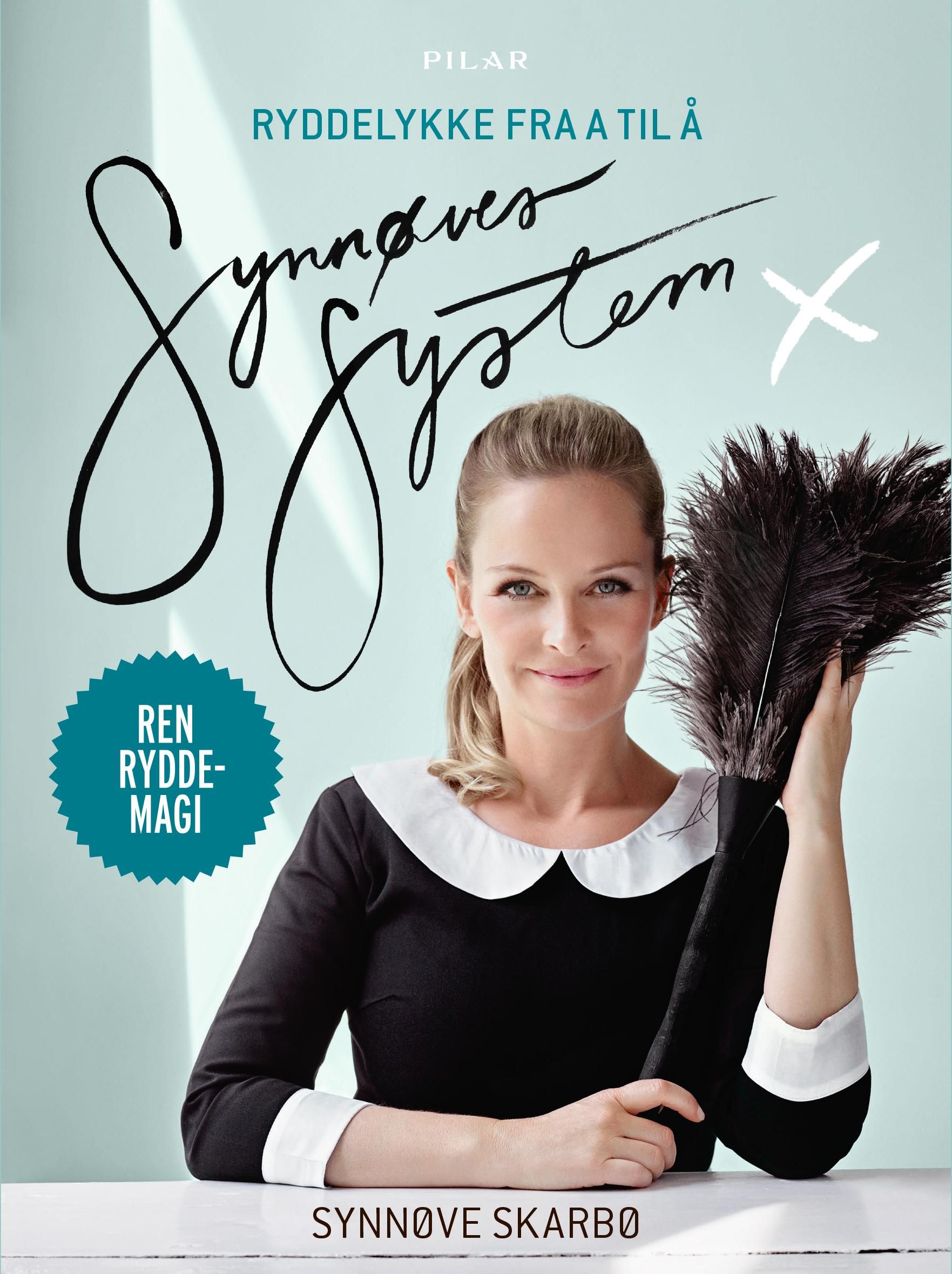 Synnøves system - ryddelykke fra A til Å