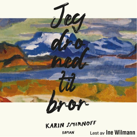 Jeg dro ned til bror