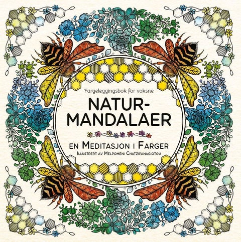 Naturmandaler - en meditasjon i farger : fargeleggingsbok for voksne