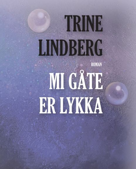 Mi gåte er lykka