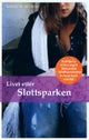 Livet etter slottsparken