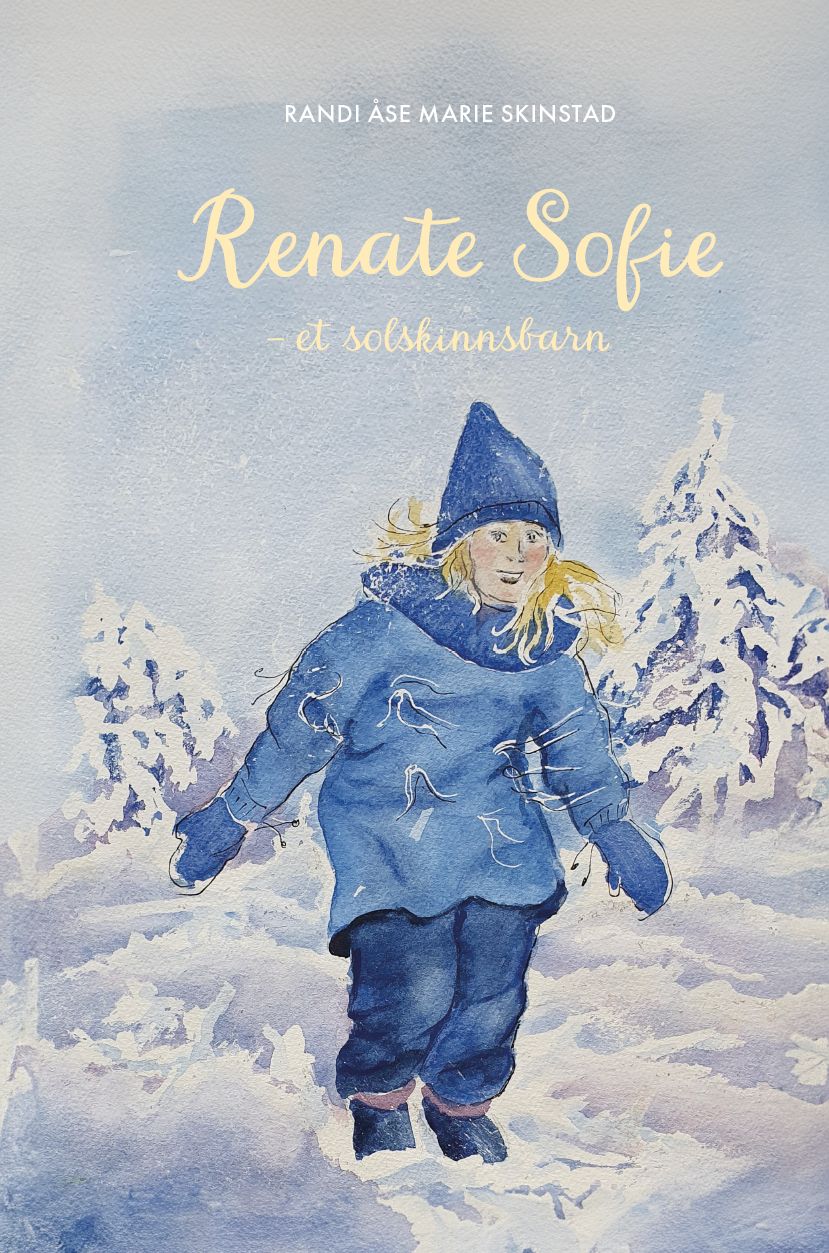 Renate Sofie - et solskinnsbarn