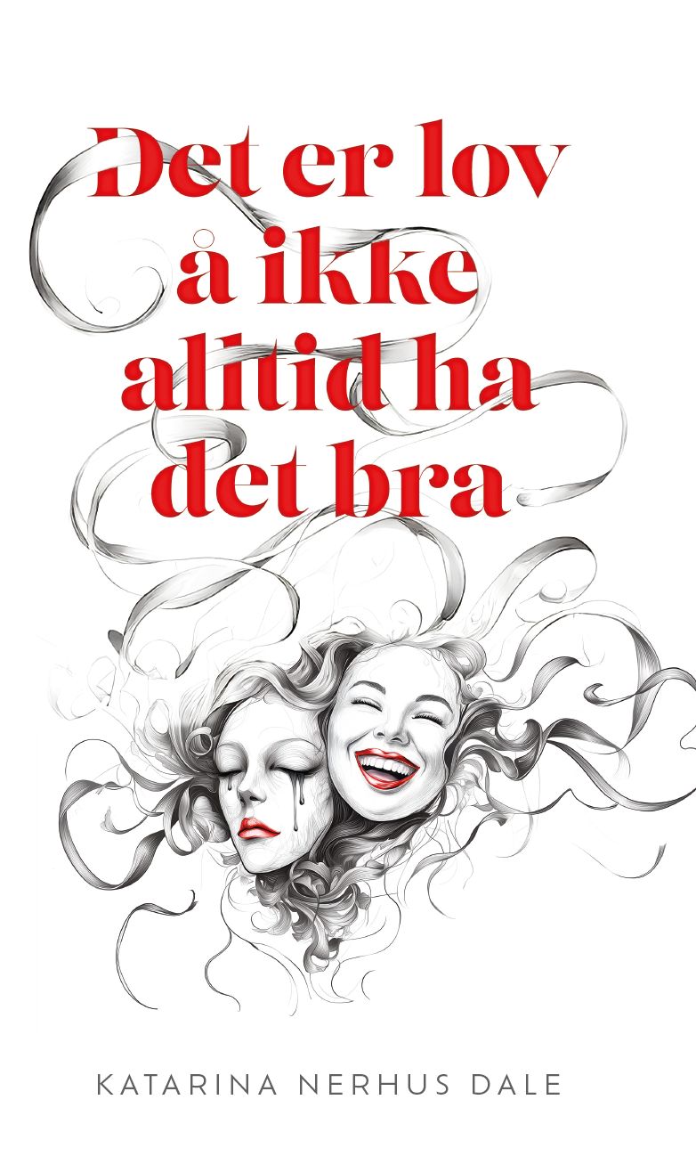 Det er lov å ikke alltid ha det bra