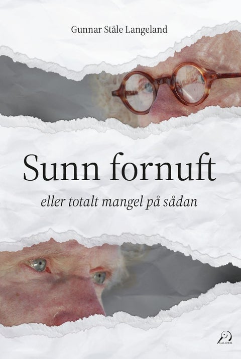 Sunn fornuft - eller totalt mangel på sådan