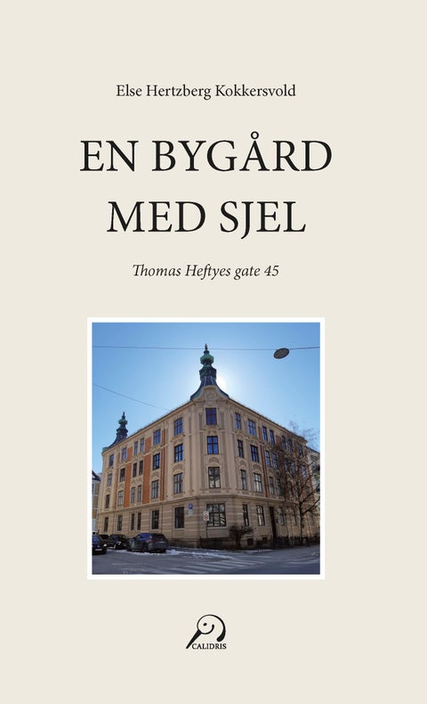 En bygård med sjel - Thomas Heftyes gate 45