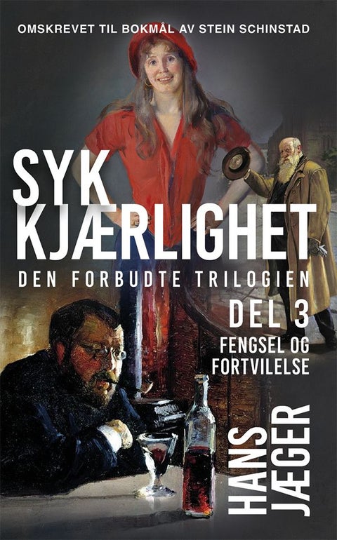 Syk kjærlighet - Del 3 : Fengsel og fortvilelse