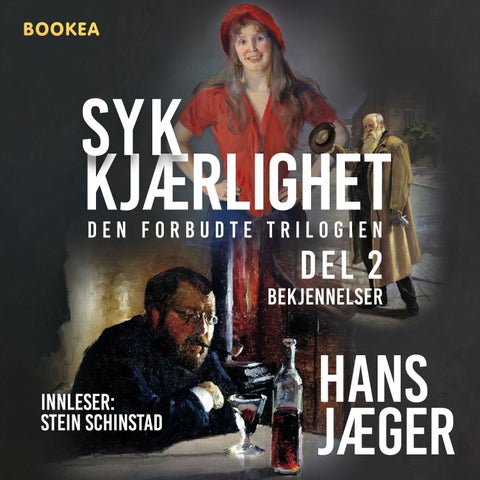 Syk kjærlighet - Del 2 : Bekjennelser