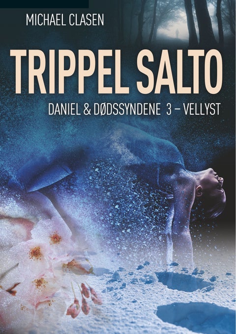 Trippel salto - en kriminalroman med Daniel Dreyer