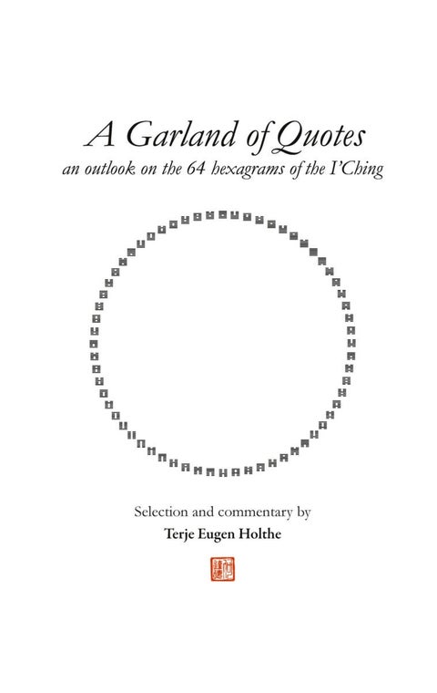 A garland of quotes - an outlook on the 64 hexagrams of the I'Ching