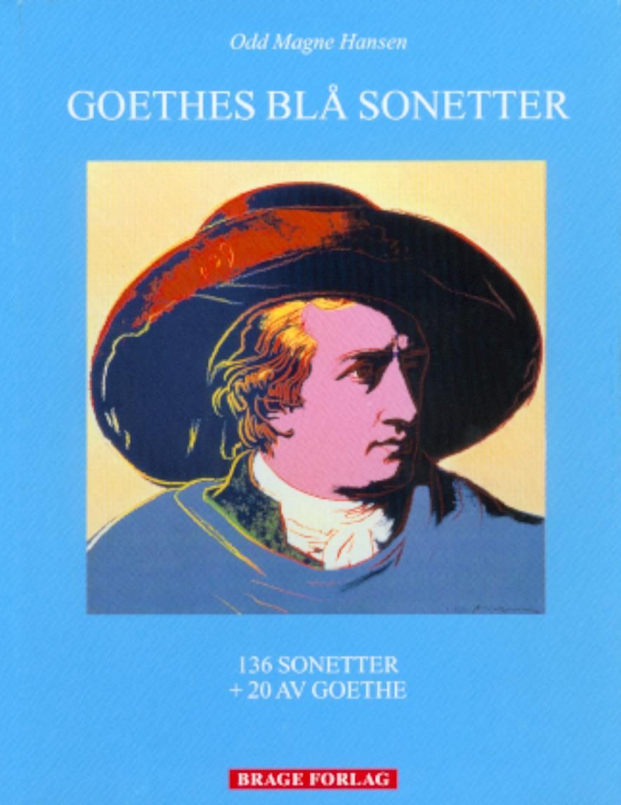 Goethes blå sonetter - 136 sonetter + 20 av Goethe