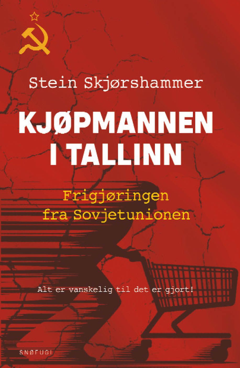 Kjøpmannen i Tallinn - frigjøringen fra Sovjetunionen