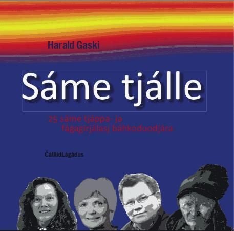 Sáme tjálle - 25 sáme tjáppa - ja fágagirjálasj báhkoduodjára