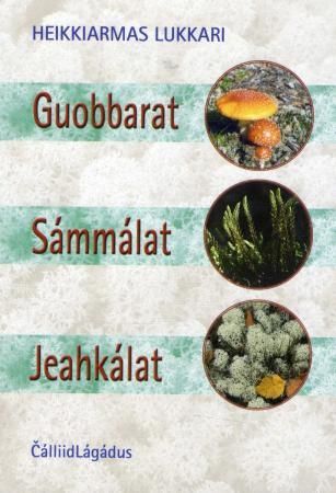 Guobbarat, sámmálat, jeahkálat