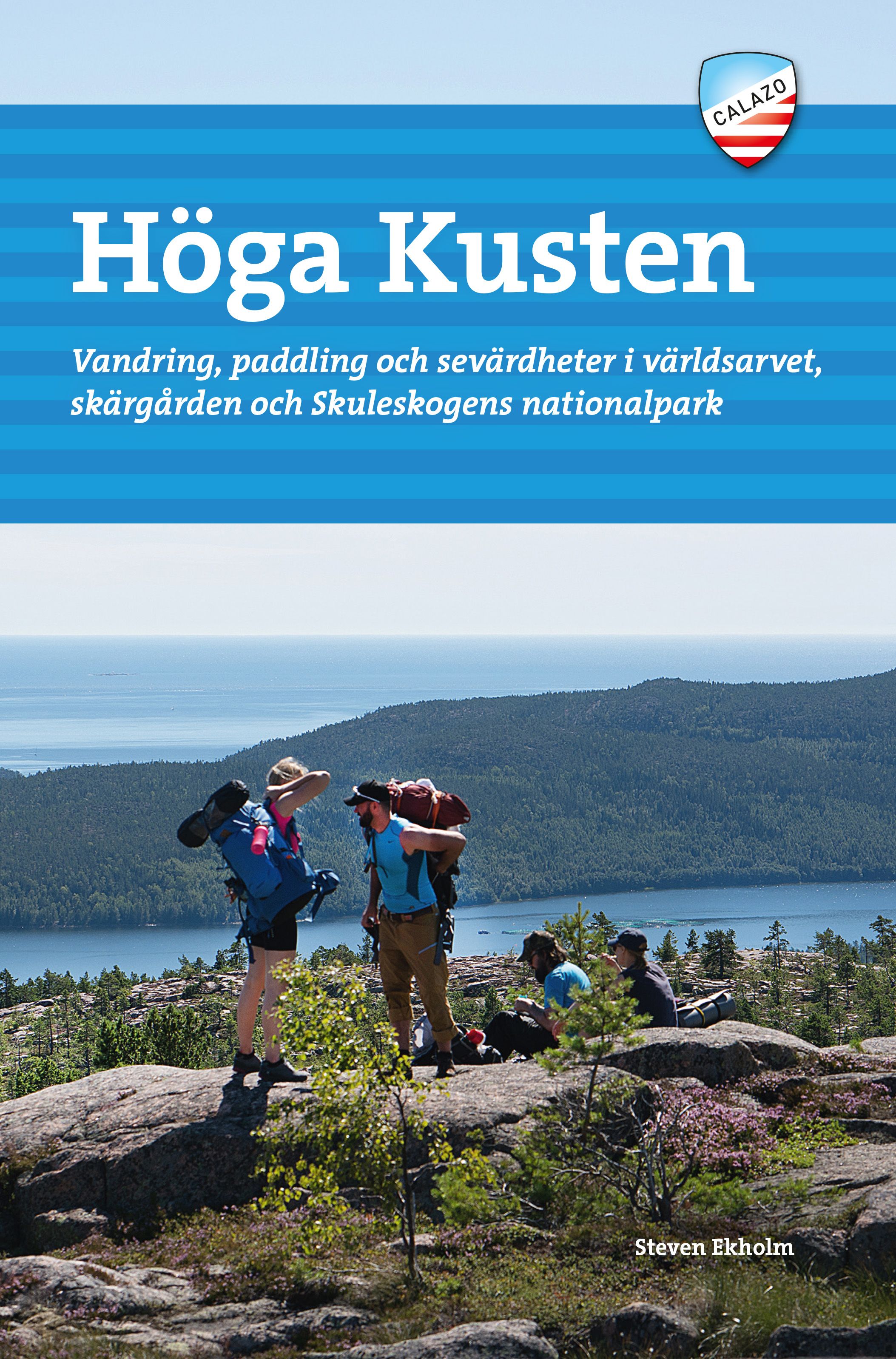 Höga kusten - vandring, paddling och sevärdheter i världsarvet, skärgården och Skuleskogens nationalpark