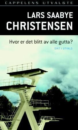 Hvor er det blitt av alle gutta? - dikt i utvalg 1973-90