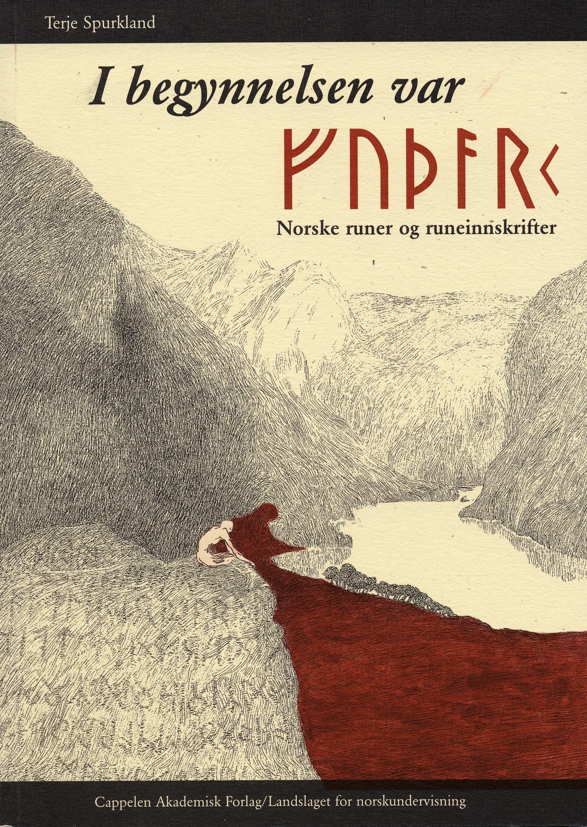 I begynnelsen var runer - norske runer og runeinnskrifter