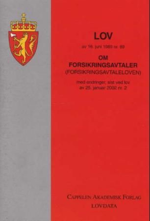 Lov om forsikringsavtaler (forsikringsavtaleloven) av 16 juni 1989 nr. 69 - med endringer, sist ved lov av 29. april 2005 nr. 22 (i kraft 1. januar 2006)