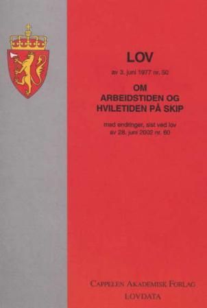 Lov om arbeidstiden og hviletiden på skip av 3. juni 1977 nr. 50 - med endringer, sist ved lov av 20. juni 2003 nr. 47