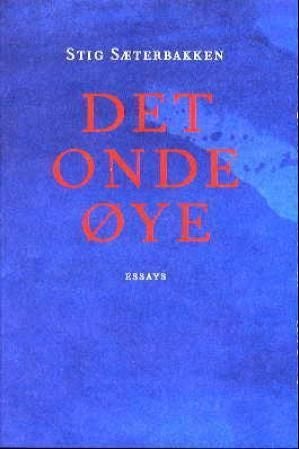 Det onde øye - essays