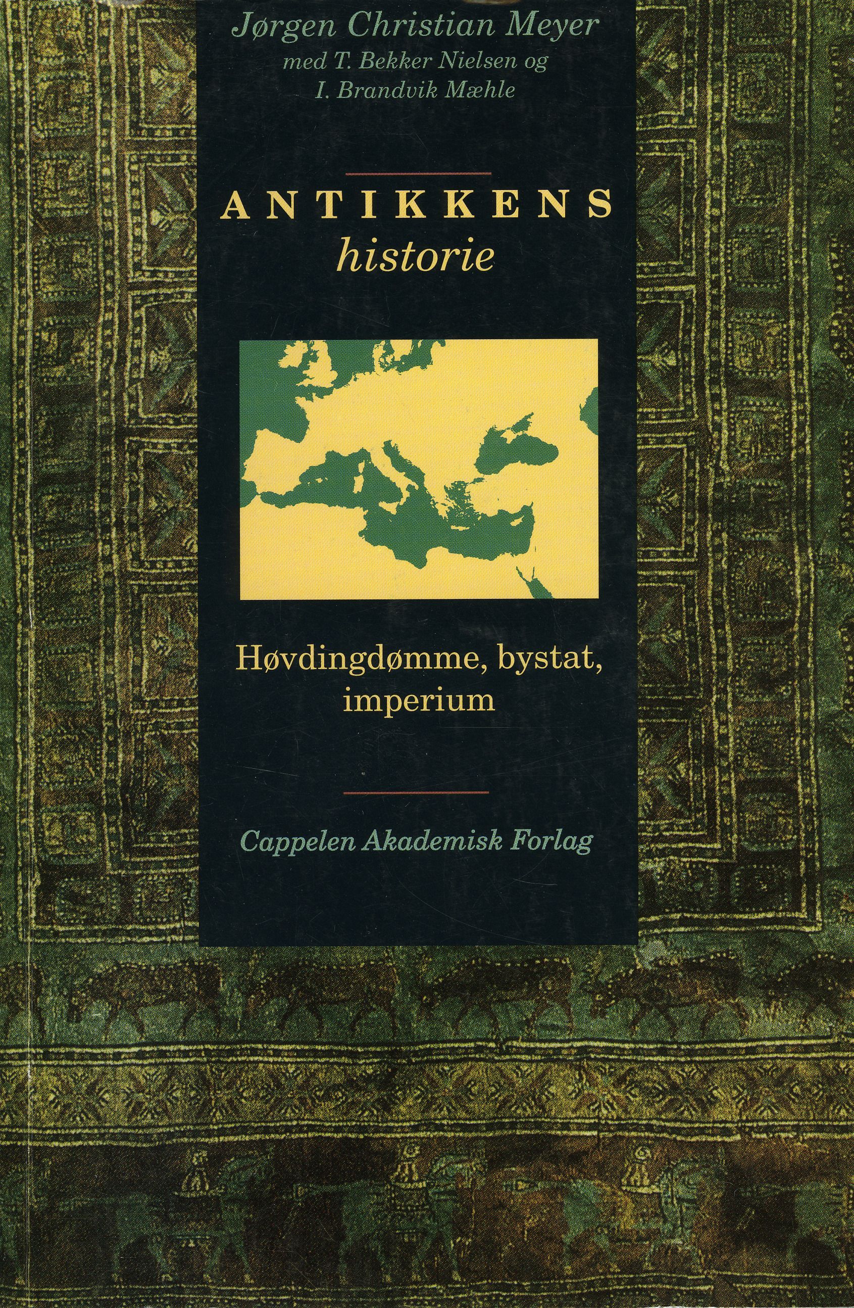 Antikkens historie - høvdingdømme, bystat, imperium