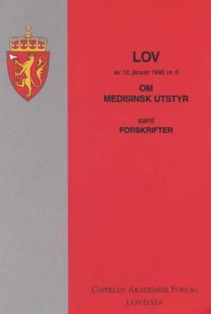 Lov om medisinsk utstyr av 12. januar 1995 nr. 6 - samt forskrifter