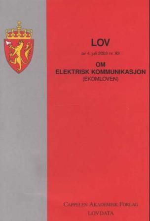 Lov om elektrisk kommunikasjon (ekomloven) av 4. juli 2003 nr. 83