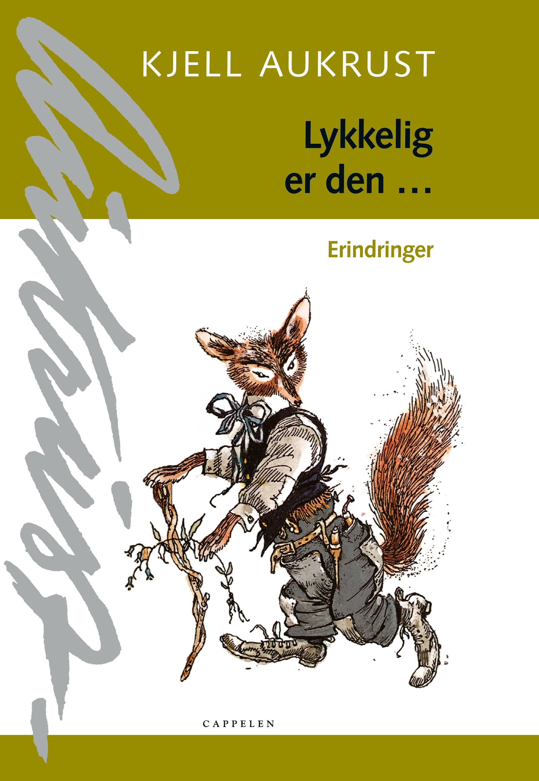 Lykkelig er den - erindringer