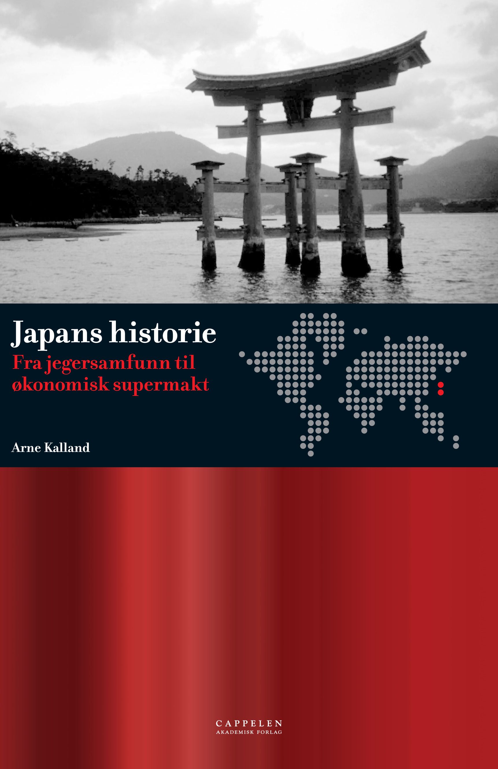 Japans historie - fra jegersamfunn til økonomisk supermakt