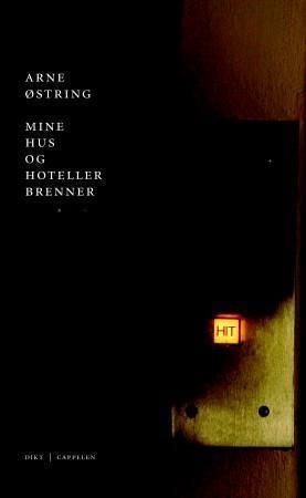 Mine hus og hoteller brenner - dikt