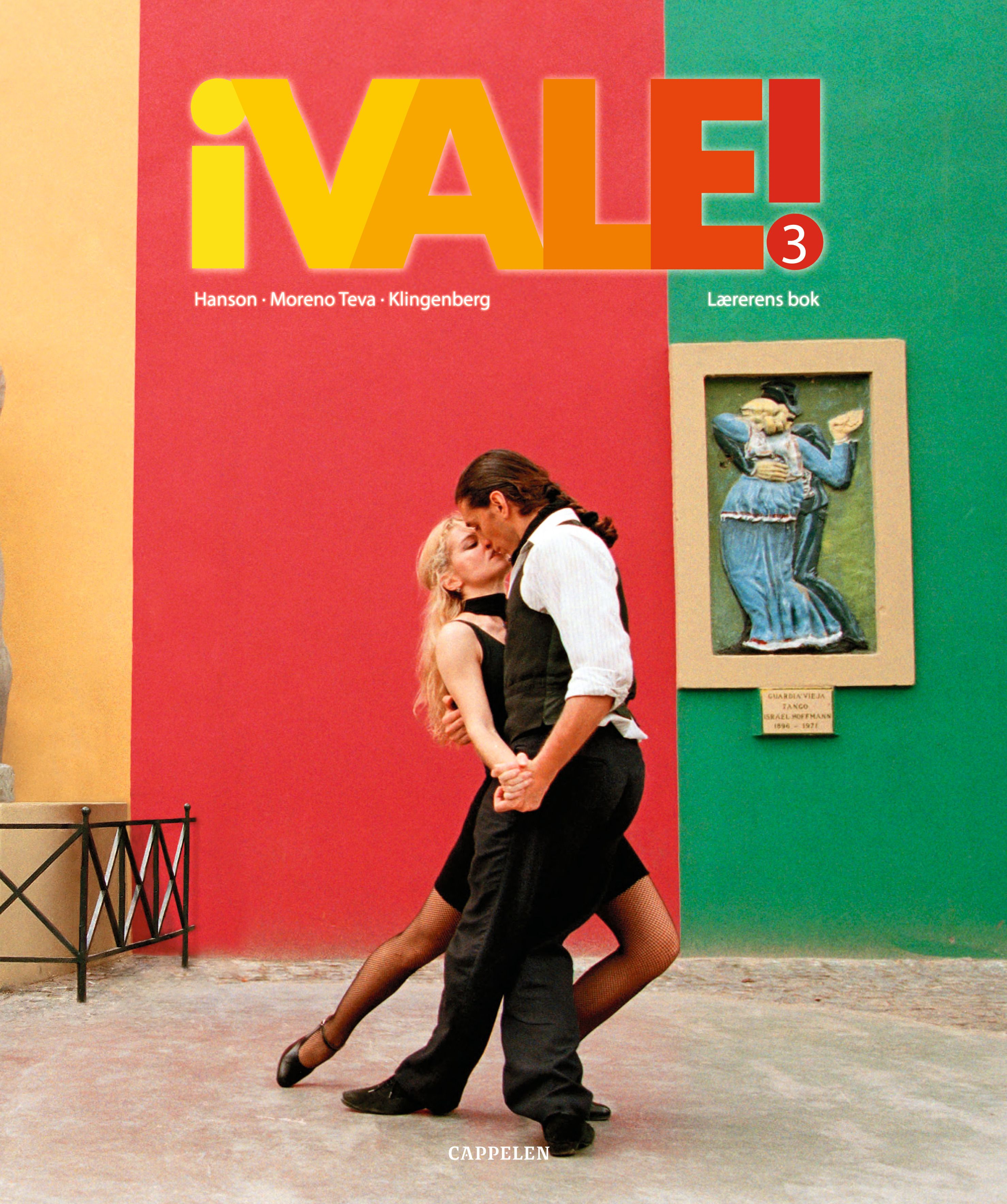 ¡Vale! 3 - lærerens bok