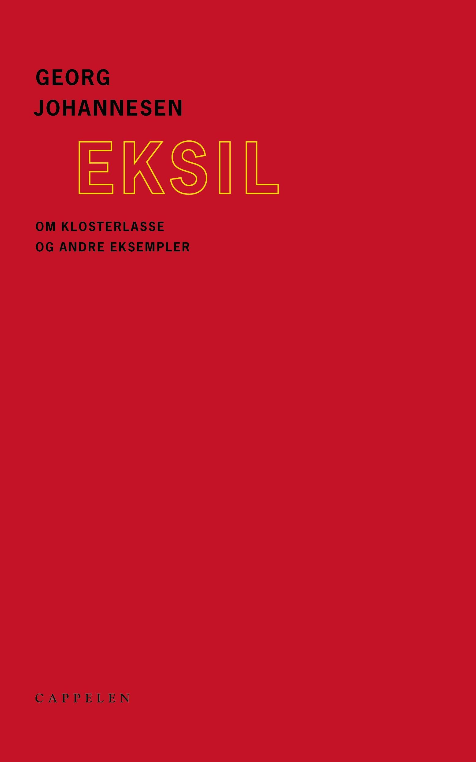 Eksil - om klosterlasse og andre eksempler