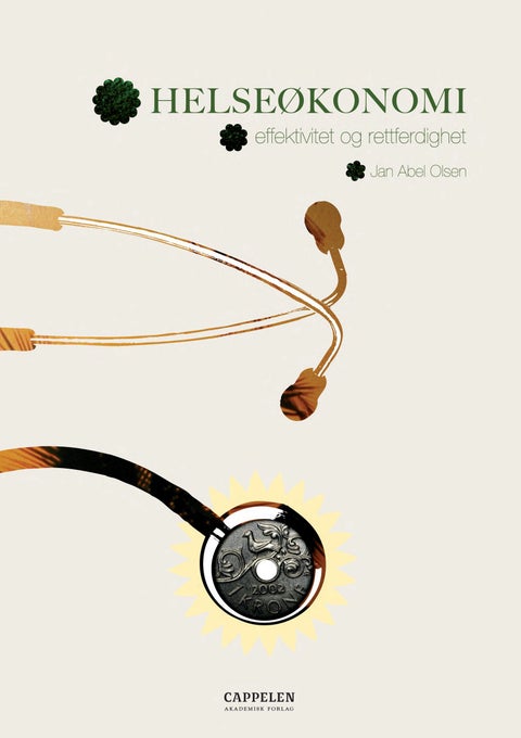 Helseøkonomi - effektivitet og rettferdighet