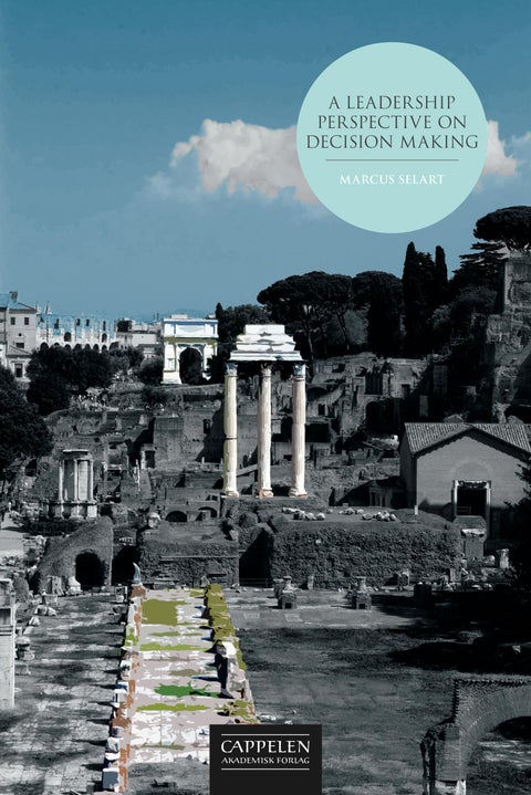 A leadership perspective on decision making