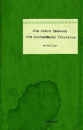 Von Aschenbachs fristelse - noveller