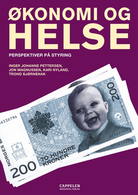 Økonomi og helse - perspektiver på styring