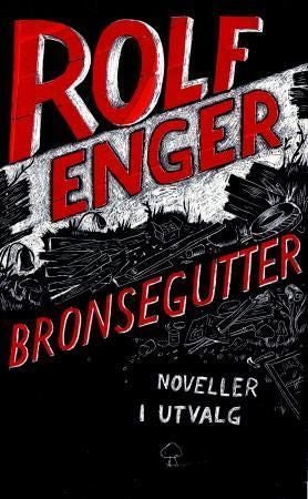 Bronsegutter - noveller i utvalg