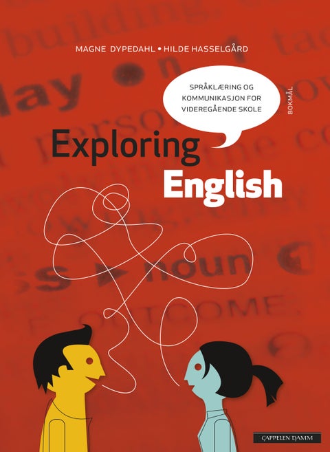 Exploring English - språklæring og kommunikasjon for videregående skole