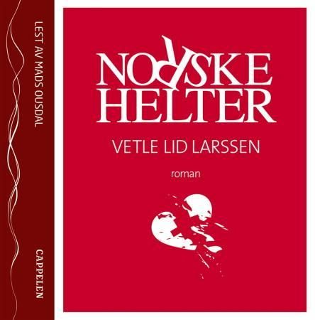 Norske helter - roman